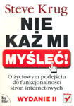 Steve Krug, Nie każ mi myśleć! O życiowym podejściu do funkcjonalności stron internetowych